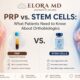 PRP Vs Stem Cells